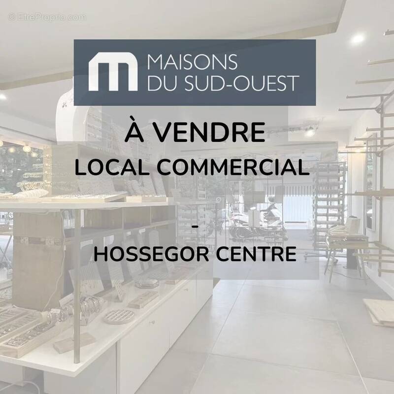Commerce à HOSSEGOR
